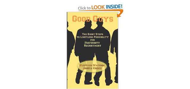 Review of Good Guys – The Eight Steps to Limitless Possibility For Fraternity Recruitment